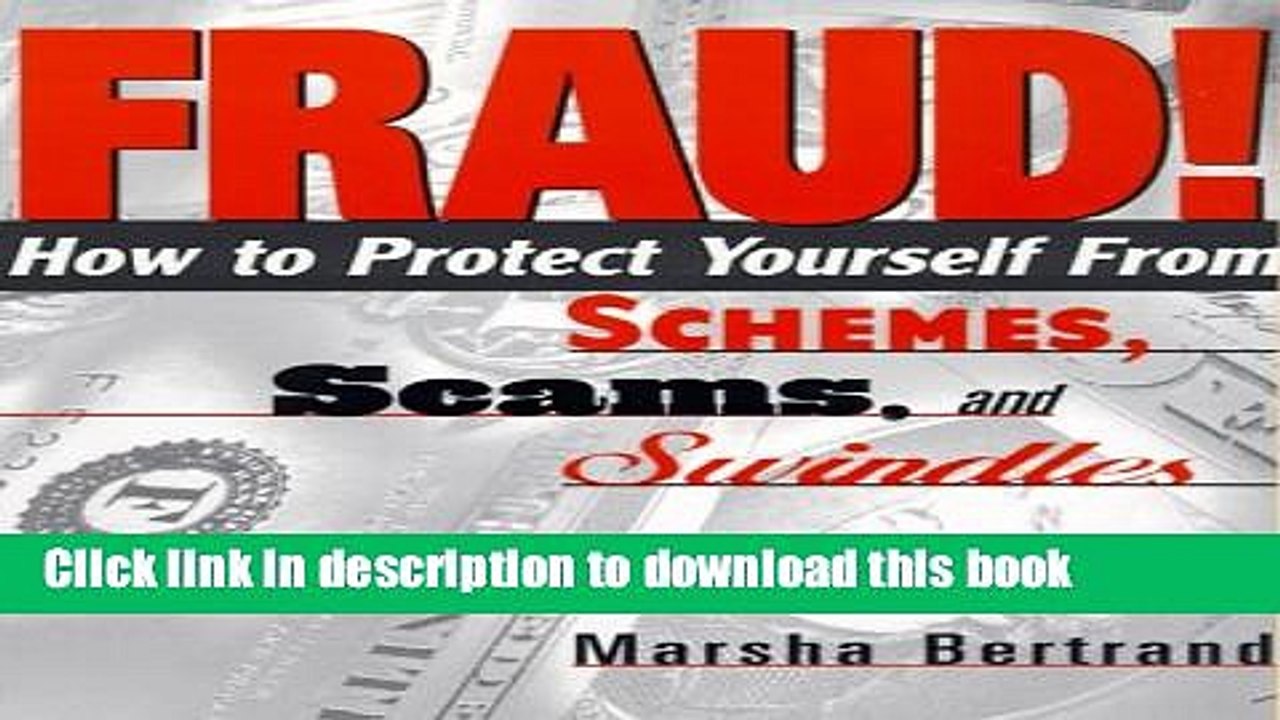[Download] Fraud!: How to Protect Yourself from Schemes, Scams, and Swindles Hardcover Free