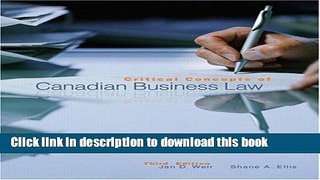 [Download] Critical Concepts of Canadian Business Law (3rd Edition) Kindle Online