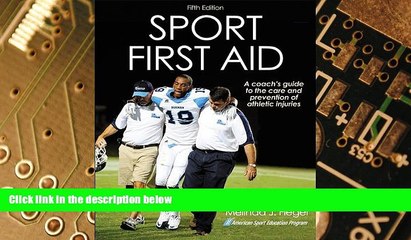 Full [PDF] Downlaod  Sport First Aid-5th Edition  READ Ebook Full Ebook Free