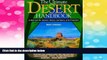 READ FREE FULL  The Ultimate Desert Handbook : A Manual for Desert Hikers, Campers and Travelers