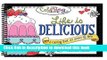 [PDF] Life is Delicious: A Coloring Book for Grown-Up Girls from The Coloring Cafe Full Online
