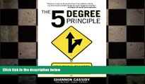 EBOOK ONLINE  The 5 Degree Principle: How Small Changes Lead to Big Results  BOOK ONLINE