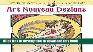 [PDF] Creative Haven Art Nouveau Designs Coloring Book (Adult Coloring) [Online Books]
