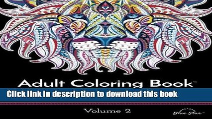 [PDF] Adult Coloring Book: Stress Relieving Animal Designs Volume 2 [Full Ebook]