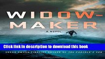 [Popular Books] Widowmaker: A Novel (Mike Bowditch Mysteries) Free Online