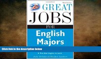 READ book  Great Jobs for English Majors, 3rd ed. (Great Jobs For... Series) READ ONLINE