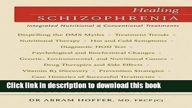 [Download] Healing Schizophrenia: Complementary Vitamin Drug Treatments (Naturopathic Healing