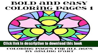 [PDF] Bold and Easy Coloring Pages 1: Coloring Pages for All Ages [Full Ebook]