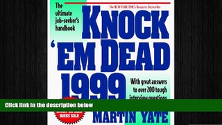 READ book  Knock  Em Dead 1999  FREE BOOOK ONLINE