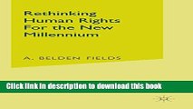 [Download] Rethinking Human Rights for the New Millennium Paperback Free