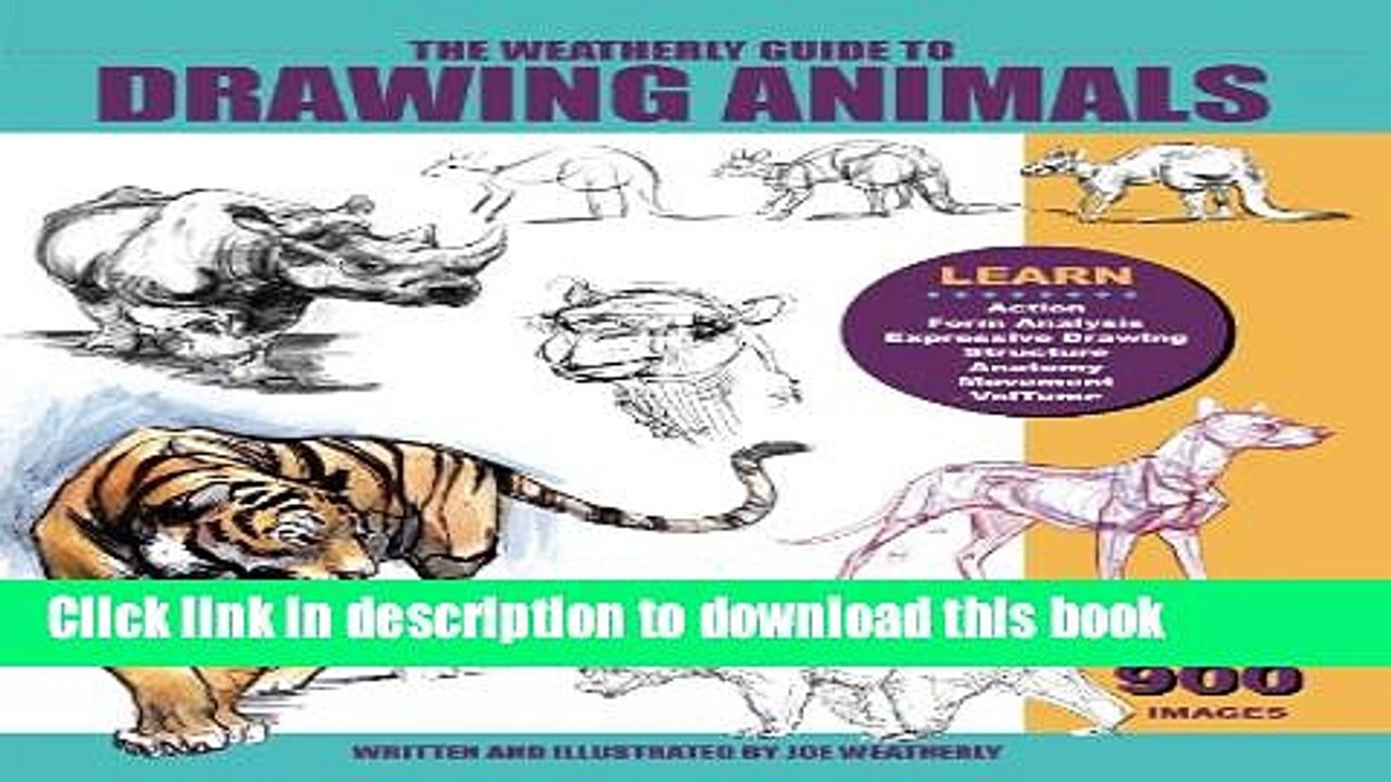 [Download] The Weatherly Guide to Drawing Animals Hardcover Free