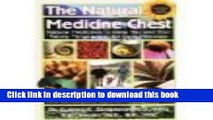 [Download] The Natural Medicine Chest: Natural Medicines to Keep You and Your Family Thriving Into