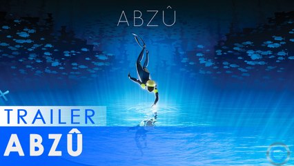 ABZÛ - Trailer de lancement