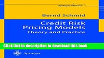 [Download] Credit Risk Pricing Models: Theory and Practice Kindle Collection