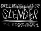 Creepy Slender - Slender: The Eight Pages - Attempt #1