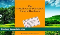 Must Have  The Worst Case Scenario Survival Handbook (Worst-Case Scenario Survival Handbooks