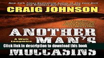 [Popular Books] Another Man S Moccasins (A Walt Longmire Mystery) Free Online
