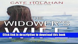 [Popular Books] The Widower s Wife: A Thriller Full Online