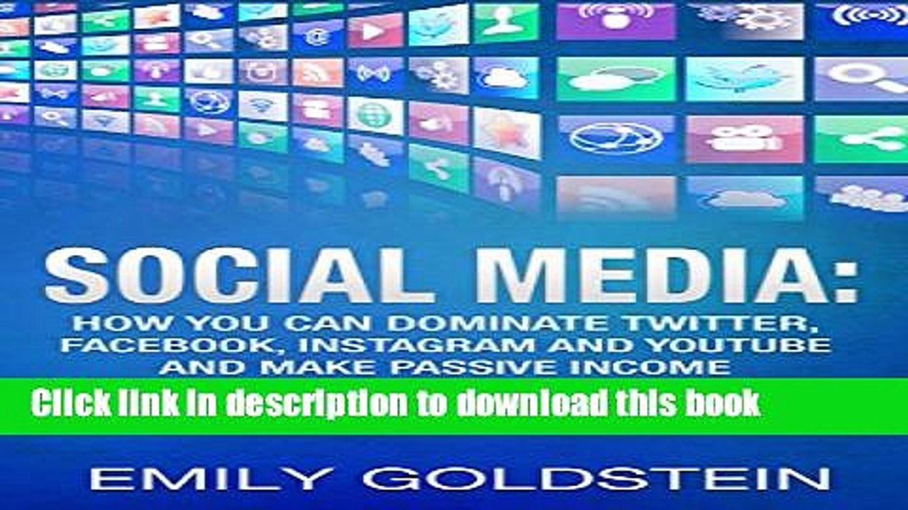[Download] Social Media: How you can dominate Twitter, Facebook, Instagram and Youtube and make