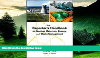 Must Have  The Reporter s Handbook on Nuclear Materials, Energy, and Waste Management  Download