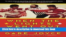 [Download] When the Lights Went Out: How One Brawl Ended Hockey s Cold War and Changed the Game