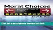 [Download] Moral Choices: An Introduction to Ethics Paperback Free