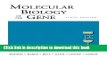 [Download] Molecular Biology of the Gene (6th Edition) Kindle Collection