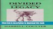 [Download] Divided Legacy, Volume I: The Patterns Emerge Hippocrates to Paracelsus (Western