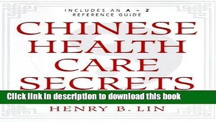 [Download] Chinese Health Care Secrets: A Natural Lifestyle Approach Kindle Online