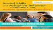 [Popular Books] Social Skills and Adaptive Behavior in Learners with Autism Spectrum Disorders