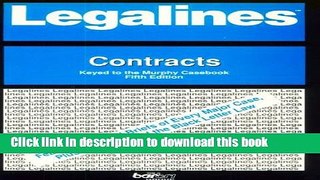 [Popular] Legalines: Contracts : Adaptable to Fifth Edition of Murphy Casebook Kindle