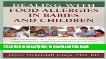 [Popular Books] Dealing with Food Allergies in Babies and Children Full Online