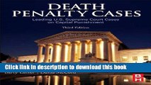 [Popular Books] Death Penalty Cases: Leading U.S. Supreme Court Cases on Capital Punishment Full