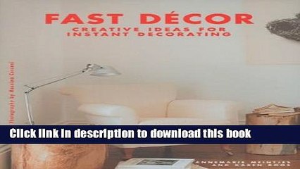[PDF] Fast Decor: Creative Ideas for Instant Decorating [Online Books]