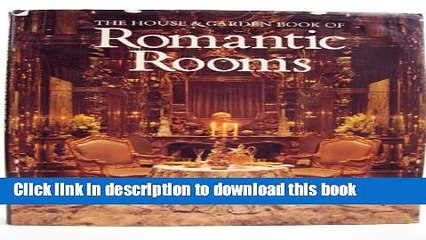 [PDF] "House and Garden" Book of Romantic Rooms [Full Ebook]