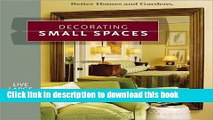 [PDF] Decorating Small Spaces: Live Large in Any Space (Better Homes   Gardens) [Online Books]