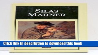 [Download] Silas Marner : the weaver of Raveloe Paperback Online