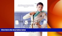 EBOOK ONLINE  The Cabin Crew Interview Made Easy - Everything you need to know about being