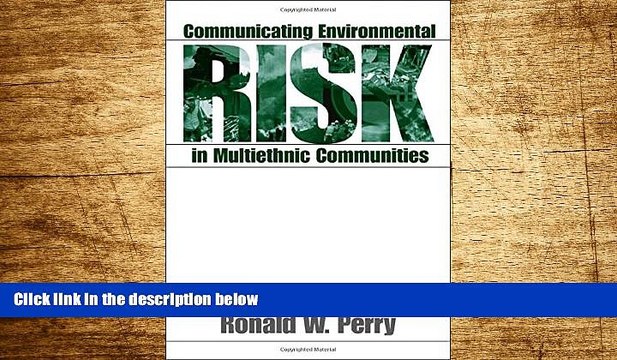 READ FREE FULL Communicating Environmental Risk in Multiethnic Communities (Communicating