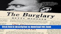 [Download] The Burglary: The Discovery of J. Edgar Hoover s Secret FBI Paperback Collection