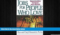 EBOOK ONLINE  Jobs for People Who Love to Travel: Opportunities at Home and Abroad (Jobs for
