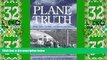 Must Have PDF  The Plane Truth: Airline Crashes, the Media, and Transportation Policy  Best Seller