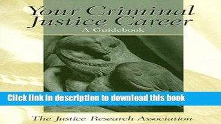 [Popular Books] Your Criminal Justice Career: A Guidebook Free Online