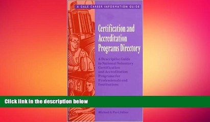 READ book  Certification and Accreditation Programs Directory: A Descriptive Guide to National
