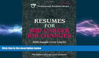 FREE DOWNLOAD  Resumes for Mid-Career Job Changes READ ONLINE