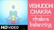 Chakra Balancing Yoga - Vishuddhi Chakra