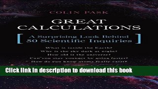 [Download] Great Calculations: A Surprising Look Behind 50 Scientific Inquiries Hardcover Collection
