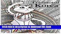[Download] Traditional Korea: An Adult Coloring Book Hardcover Online