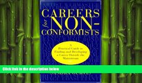 READ book  Careers for Nonconformists: A Practical Guide to Finding and Developing a Career