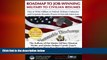 READ book  Roadmap to Job-Winning Military to Civilian Resumes (Careerpro Global s 21st Century